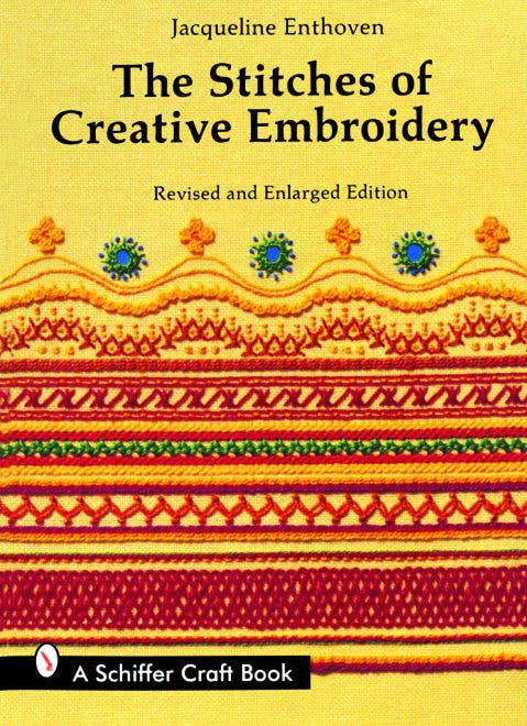 The Stitches of Creative Embroidery Book