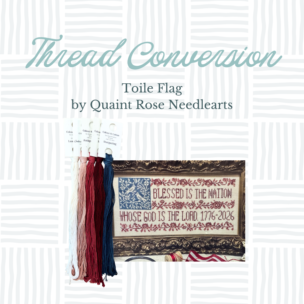 Thread Conversion Pack - Toile Flag by Quaint Rose Needlearts
