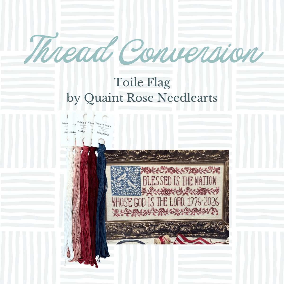 Thread Conversion Pack - Toile Flag by Quaint Rose Needlearts