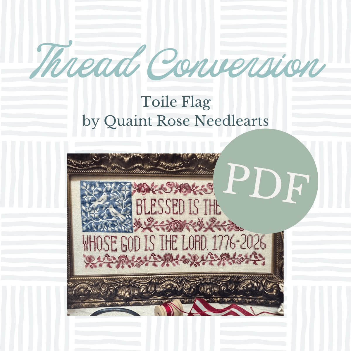 PDF Thread Conversion - Toile Flag by Quaint Rose Needlearts