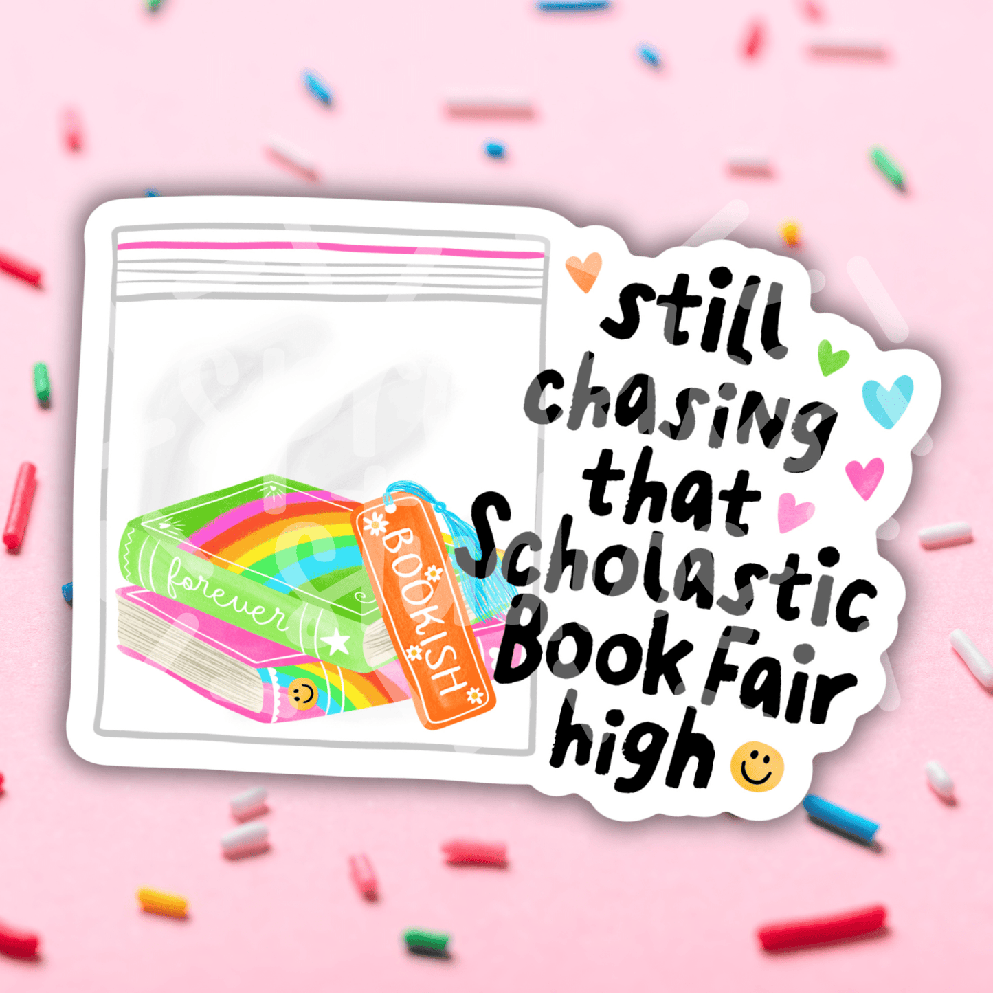 Scholastic Book Fair High Vinyl Sticker