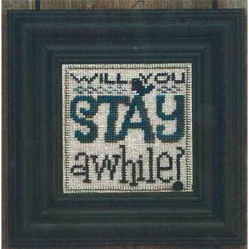 Welcome To Our Home Will You Stay A While Pattern