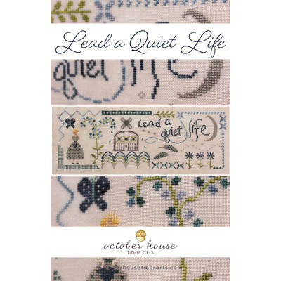 Lead A Quiet Life Pattern