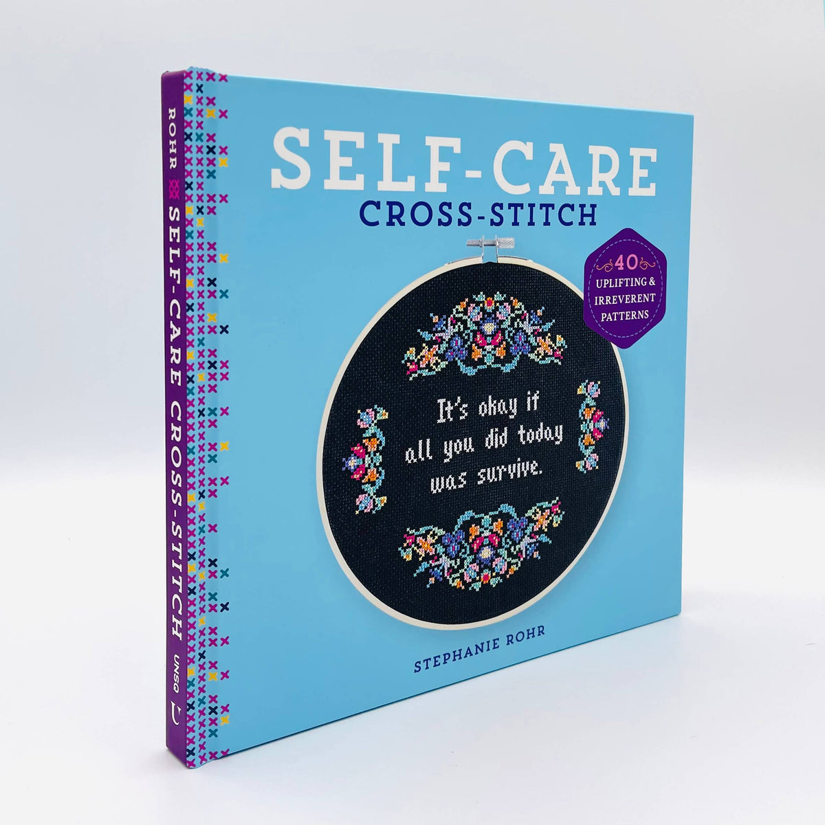 Self-Care Cross-Stitch: 40 Uplifting Patterns Book