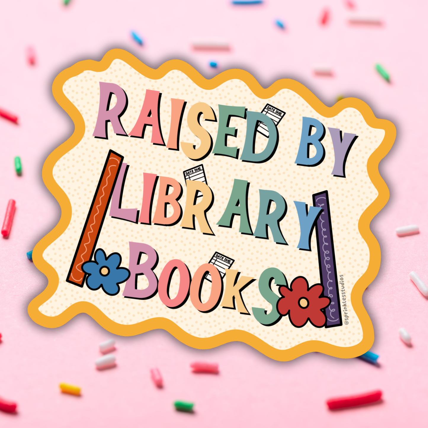 Raised By Library Books Sticker