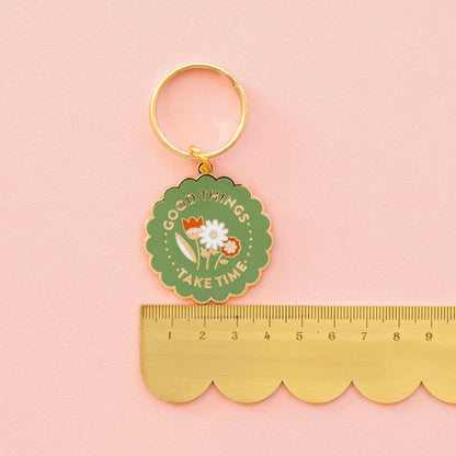 Good Things Take Time Enamel Keychain