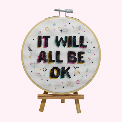 "It Will Be OK" Large Cross Stitch Kit