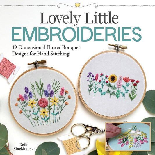 Lovely Little Embroideries 19 Dimensional Flower Designs