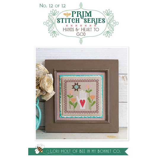 Prim Stitch #12 Hands and Heart To God Pattern