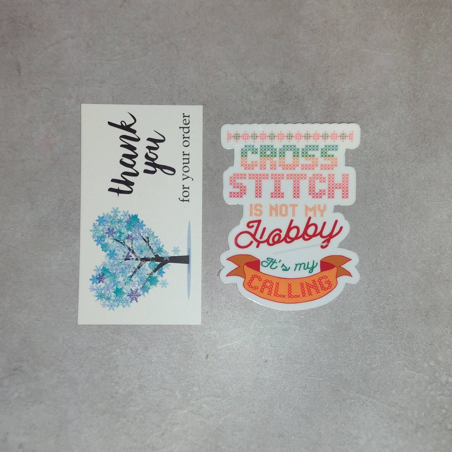 Cross Stitch Is Not My Hobby Sticker