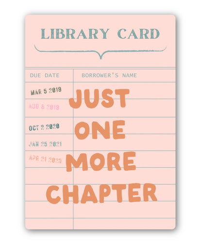 Just One More Chapter Library Card Sticker