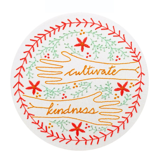 Cultivate Kindness Pre-Printed Fabric Embroidery Pattern