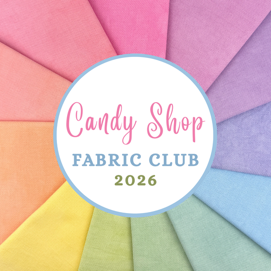 Candy Shop Fabric Club 2026