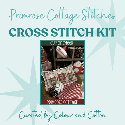 Full Kit Cup of Cheer by Primrose Cottage Stitches