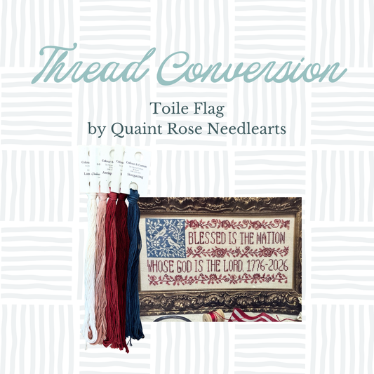 Thread Conversion Pack - Toile Flag by Quaint Rose Needlearts