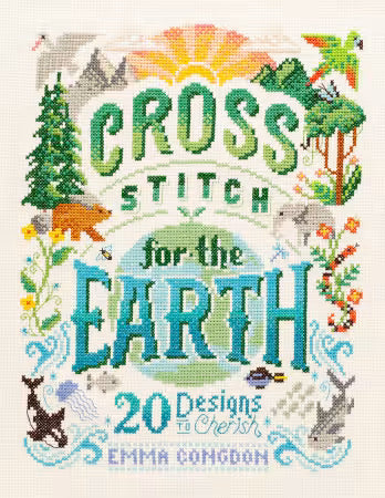 Cross Stitch For The Earth Book