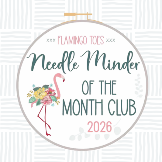 Flamingo Toes Needle Minder of the Month Club 2026