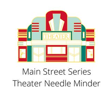Main Street Series Theater Needle Minder