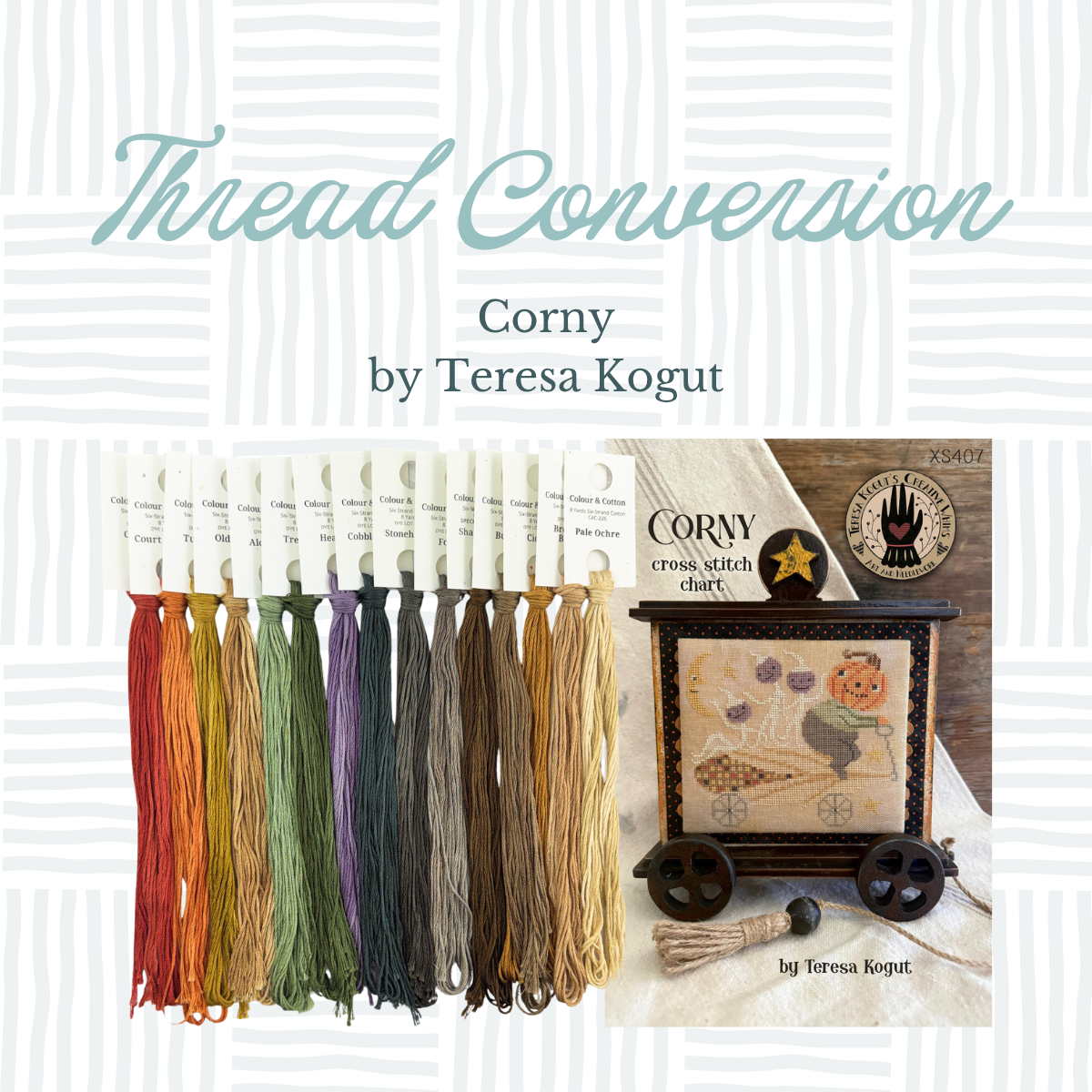 Thread Conversion Pack - Corny by Teresa Kogut