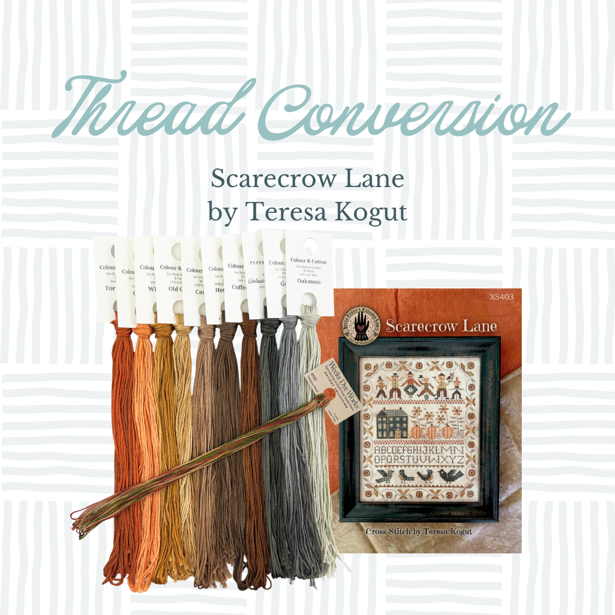 Thread Conversion Pack - Scarecrow Lane by Teresa Kogut