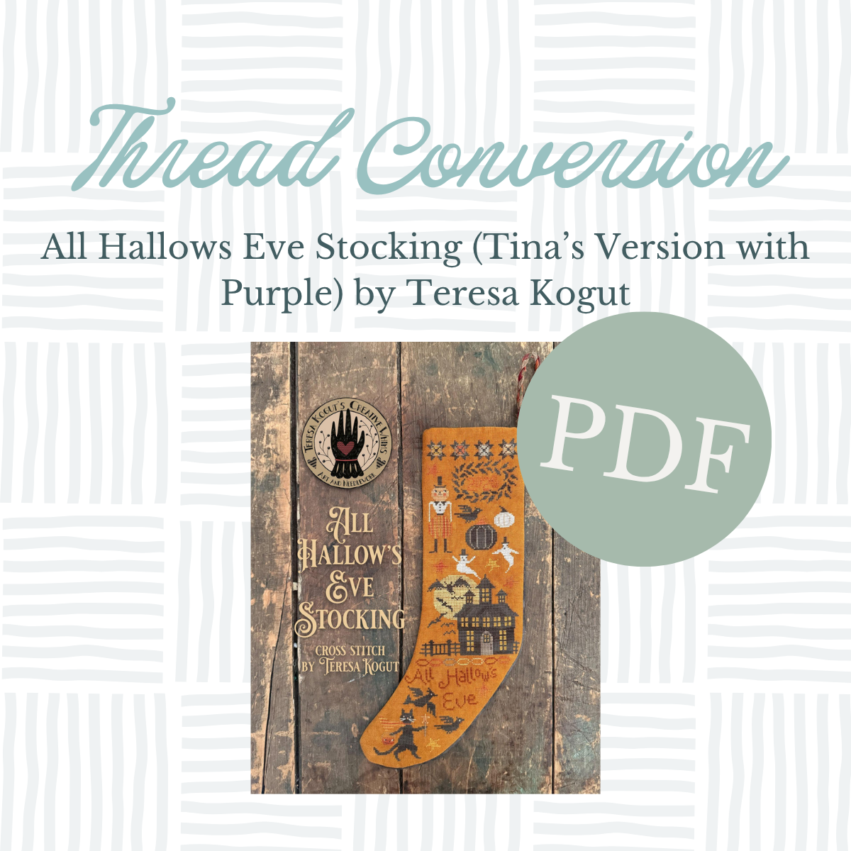 PDF Thread Conversion - All Hallows Eve Stocking (Tina's Version with Purple) by Teresa Kogut