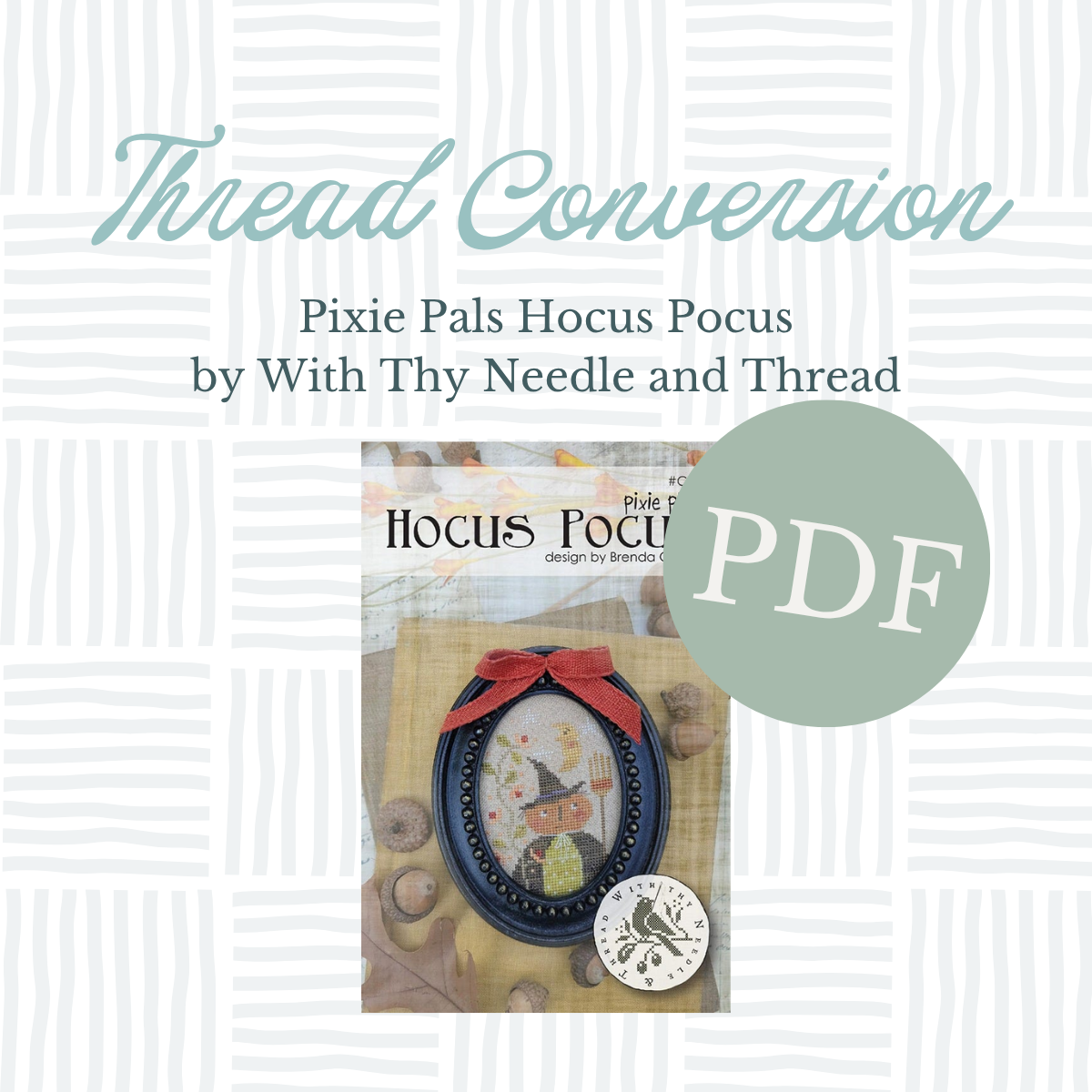 PDF Thread Conversion - Pixie Pals Hocus Pocus by With Thy Needle and Thread