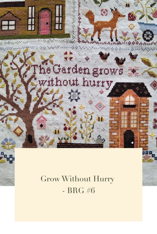 Grow Without Hurry - BRG #6 Pattern