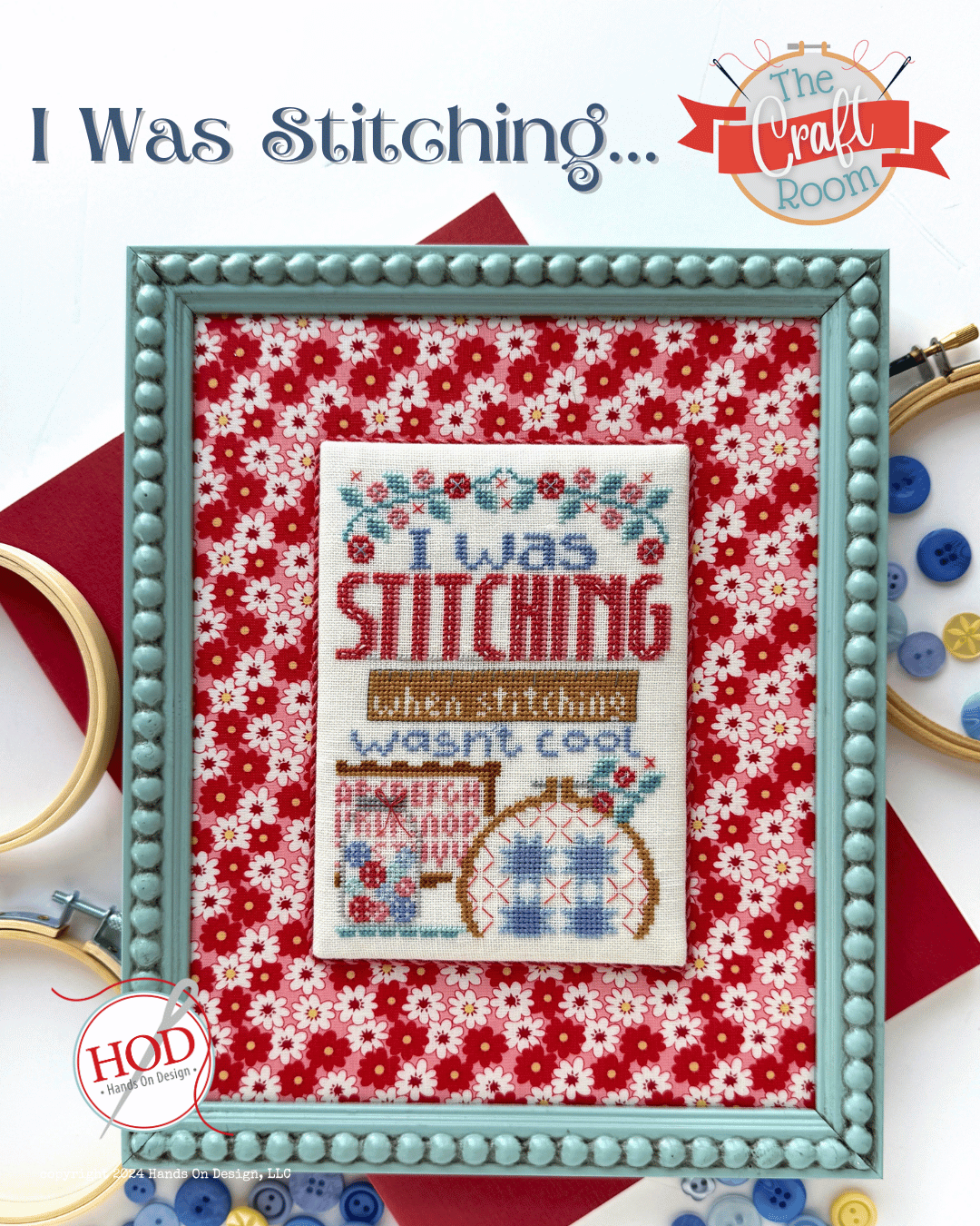 I Was Stitching... Pattern