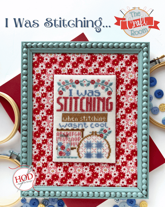 I Was Stitching... Pattern