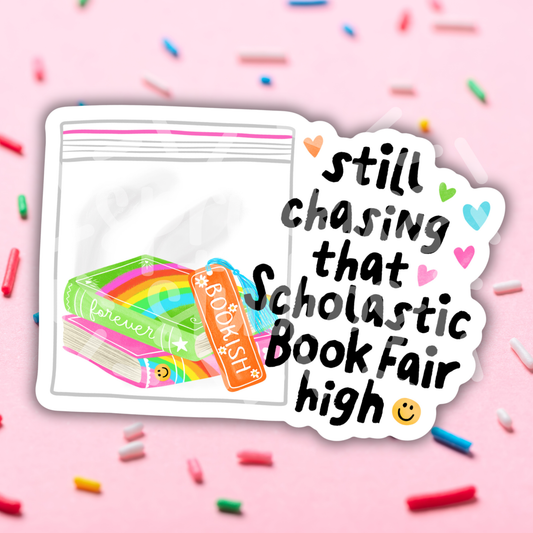 Scholastic Book Fair High Vinyl Sticker