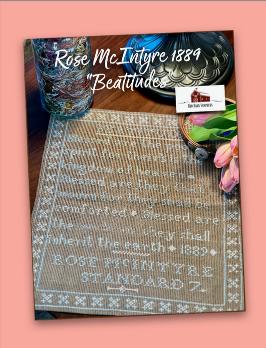 Rose McIntyre 1889 Beatitudes Pattern