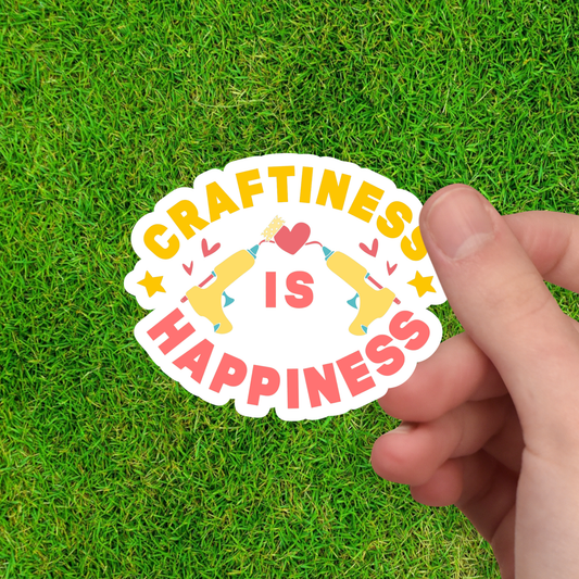 Craftiness is Happiness Sticker