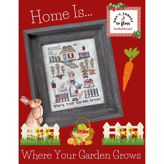 Home Is... Where Your Garden Grows Pattern