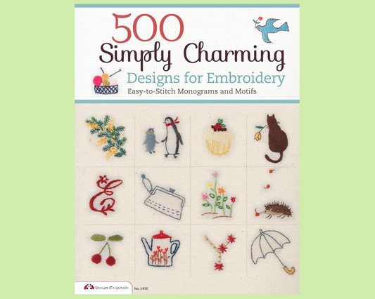 500 Simply Charming Designs for Embroidery: Easy-to-Sew!