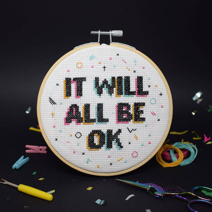 "It Will Be OK" Large Cross Stitch Kit