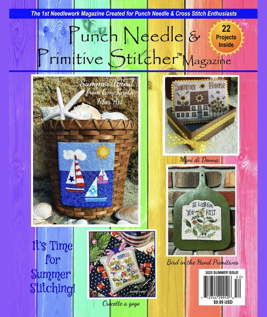 Punch Needle & Primitive Stitcher Summer 2025 Magazine