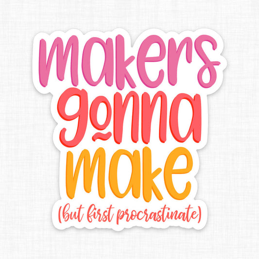 Stitchy Stickers Makers Gonna Make