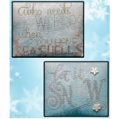 Who Needs Seashells and Let it Snow Somewhere Else Pattern