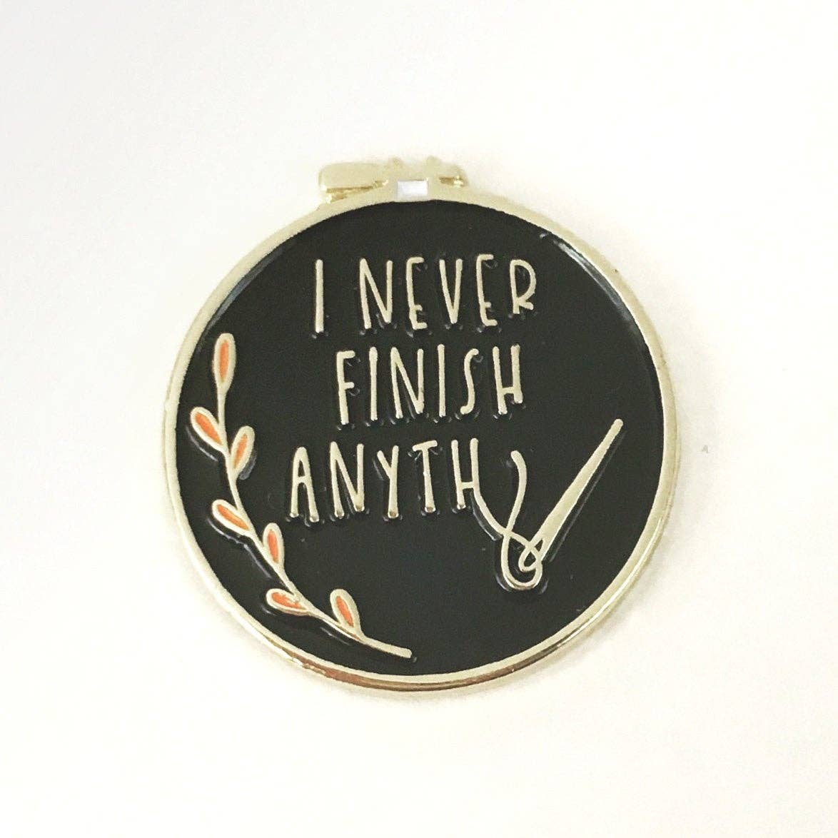 I Never Finish Anything Needle Minder
