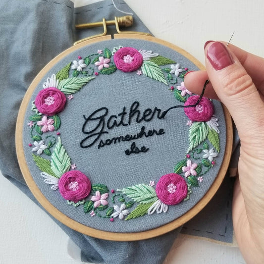 Gather Somewhere Else Embroidery Kit